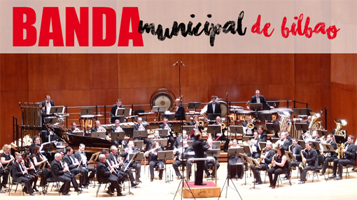 BANDA MUNICIPAL DE MUSICA DE BILBAO
